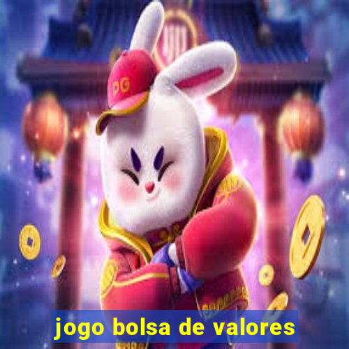 jogo bolsa de valores